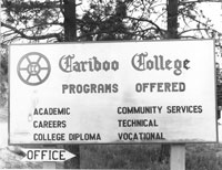Cariboo College Sign